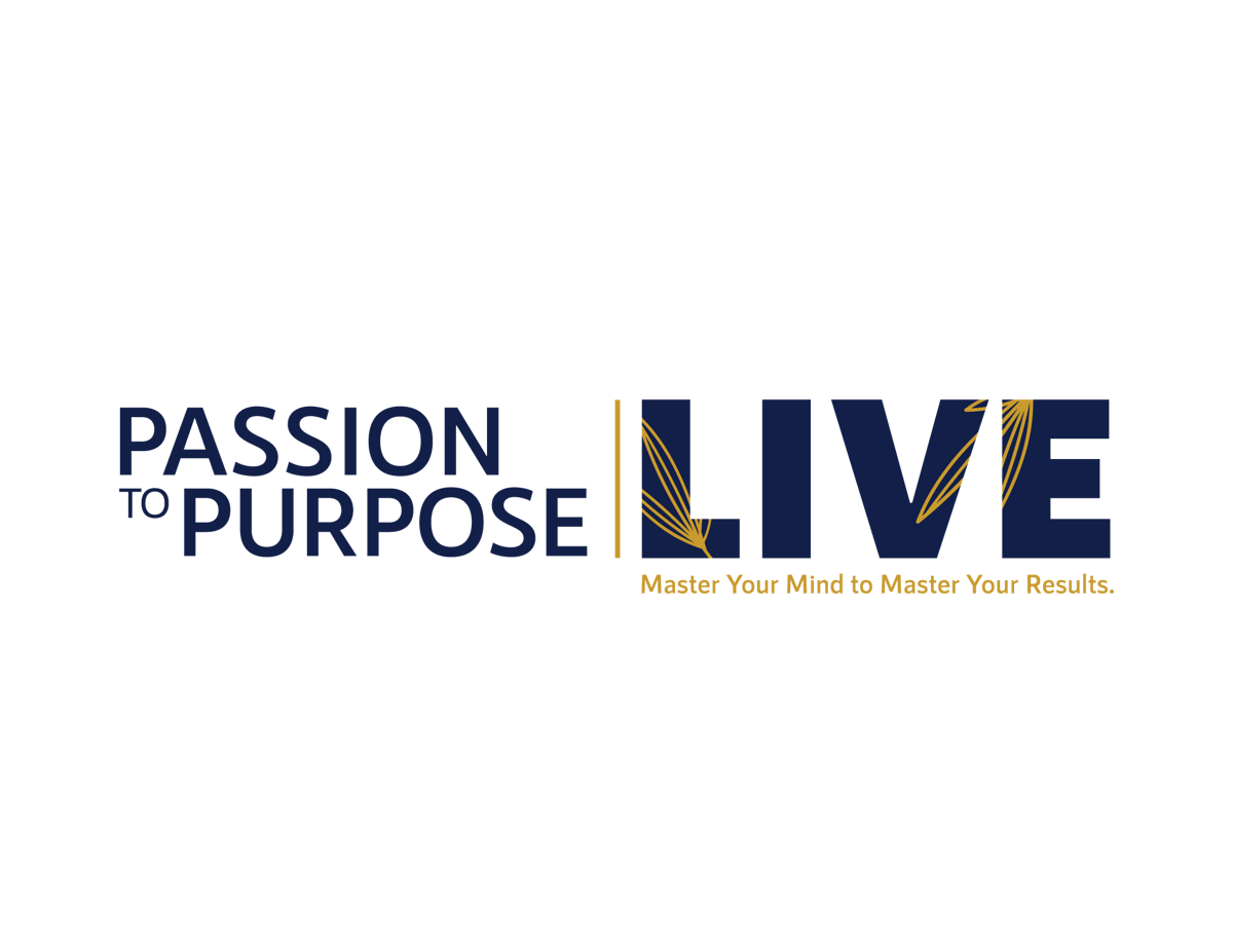 Passion to Purpose LIVE